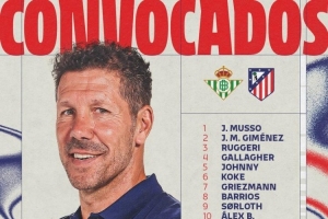 馬競(jìng)客戰(zhàn)貝蒂斯大名單：阿爾瓦雷斯、格列茲曼領(lǐng)銜，卡爾多索回歸