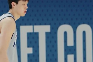 選秀專家剪輯了楊瀚森聯(lián)合試訓(xùn)比賽高光集錦 并給與的極高評價！